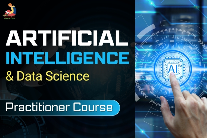 Artificial Intelligence & Data Science Practitioner Course